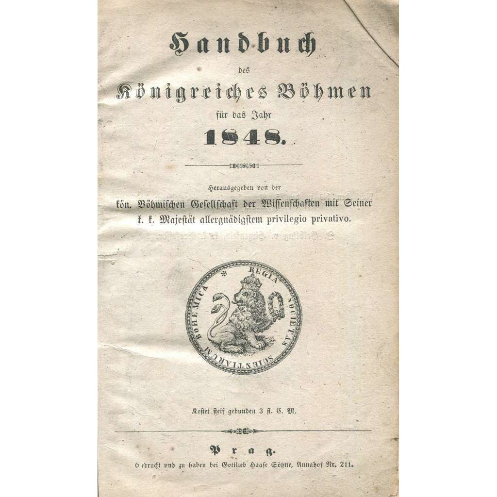 Handbuch des Königreichs Böhmen für das Jahr 1848 [úřady; instituce; církve; Čechy; Království české; adresář]