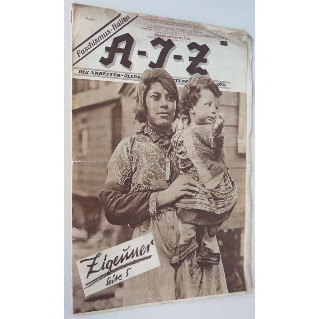 AIZ [Arbeiter-Illustrierte-Zeitung; A-I-Z], roč. 7, 1928, č. 26 [časopis; fotografie; nacismus; antifašismus; Romové]