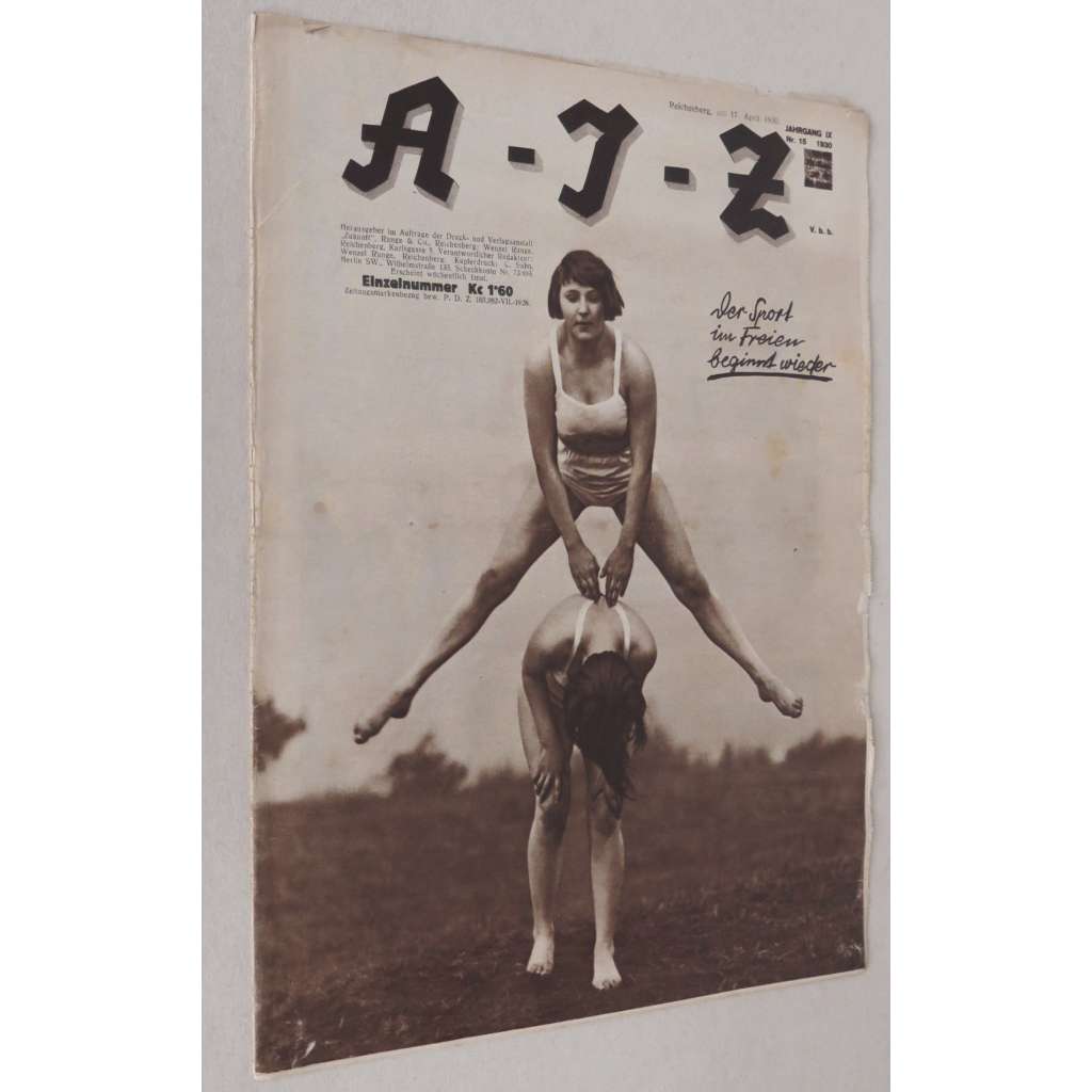 A-I-Z [Arbeiter-Illustrierte-Zeitung; AIZ], roč. 9, 1930, č. 15 [časopis; fotografie; komunismus]