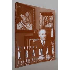 Vincenc Kramář: From Old Masters to Picasso [dějiny umění, sběratelství, teorie umění, Národní galerie v Praze, Společnost vlasteneckých přátel umění v Čechách, katalog výstavy]