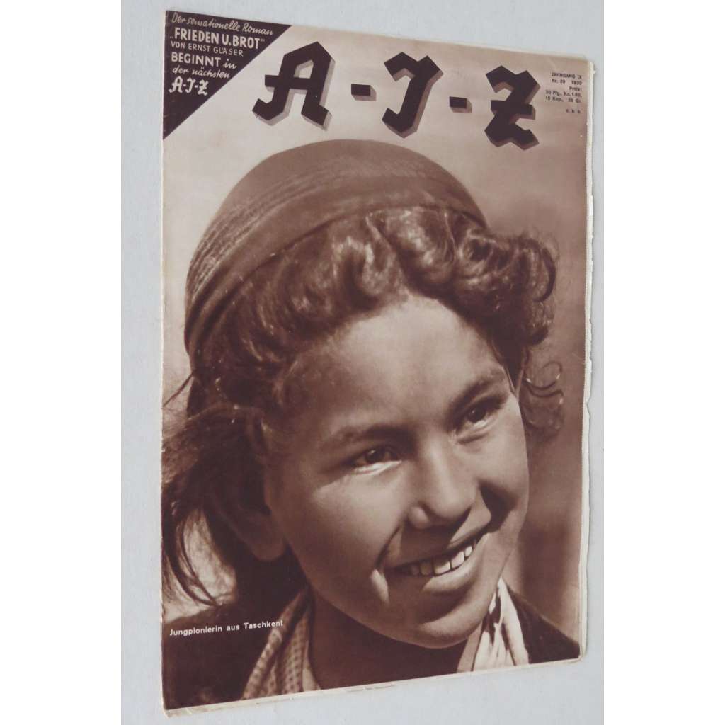 A-I-Z [Arbeiter-Illustrierte-Zeitung; AIZ], roč. 9, 1930, č. 39 [časopis; fotografie; komunismus]