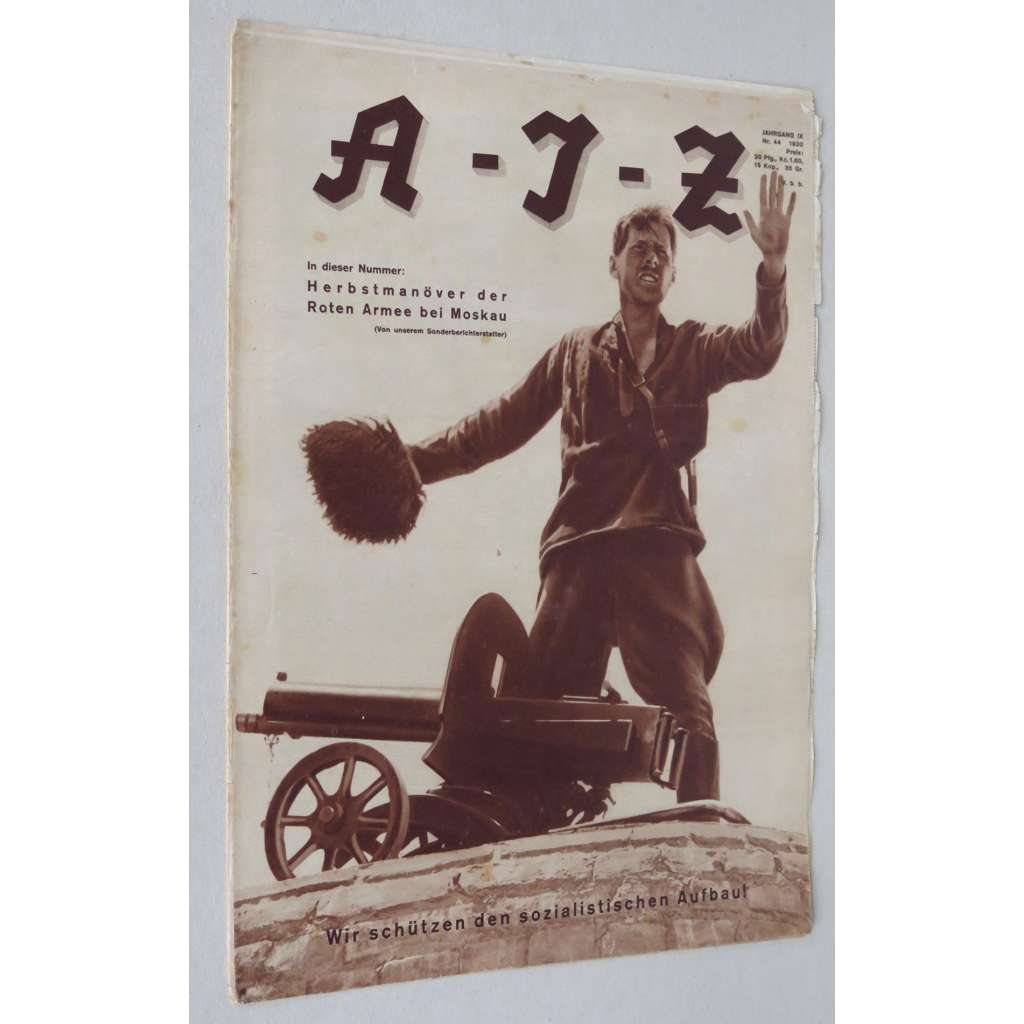 A-I-Z [Arbeiter-Illustrierte-Zeitung; AIZ], roč. 9, 1930, č. 44 [časopis; fotografie; komunismus]