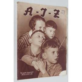 A-I-Z [Arbeiter-Illustrierte-Zeitung; AIZ], roč. 9, 1930, č. 45 [časopis; fotografie; komunismus]