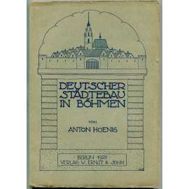 Deutscher Städtebau in Böhmen [1921; středověk; urbanismus; Praha; mapa; mapy; vývoj měst; Sudety; architektura]