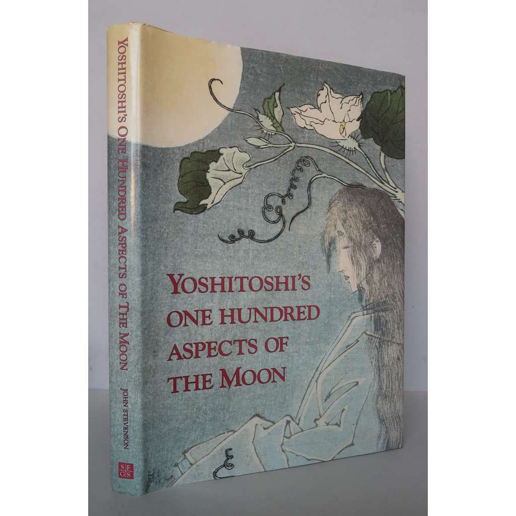 Yoshitoshiʾs One Hundred Aspects of the Moon  [japonské umění období Meidži, Ukijo-e, deskotisk, obrazy pomíjivého života, Jošitoši, Sto aspektů Měsíce] HOL