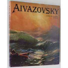 Aivazovsky [Ivan Ajvazovskij; Aivazovski; Иван Айвазовский; ruské umění; malba; romantismus; lodě; moře]