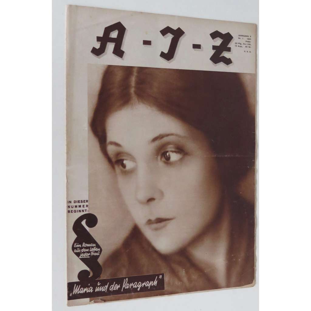 A-I-Z [Arbeiter-Illustrierte-Zeitung; AIZ], roč. 10, 1931, č. 1 [časopis; fotografie; komunismus]