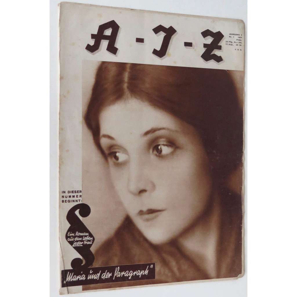 A-I-Z [Arbeiter-Illustrierte-Zeitung; AIZ], roč. 10, 1931, č. 1 [časopis; fotografie; komunismus]