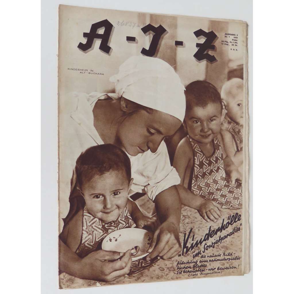 A-I-Z [Arbeiter-Illustrierte-Zeitung; AIZ], roč. 10, 1931, č. 7 [časopis; fotografie; komunismus]