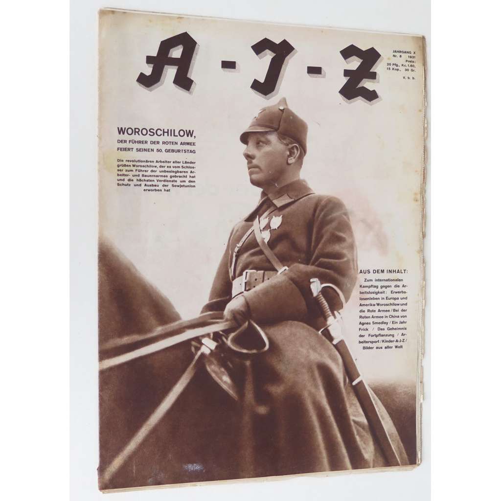 A-I-Z [Arbeiter-Illustrierte-Zeitung; AIZ], roč. 10, 1931, č. 8 [časopis; fotografie; komunismus]