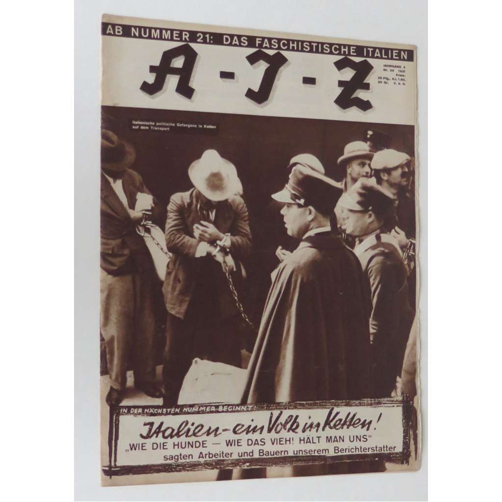 A-I-Z [Arbeiter-Illustrierte-Zeitung; AIZ], roč. 10, 1931, č. 20 [časopis; fotografie; komunismus]