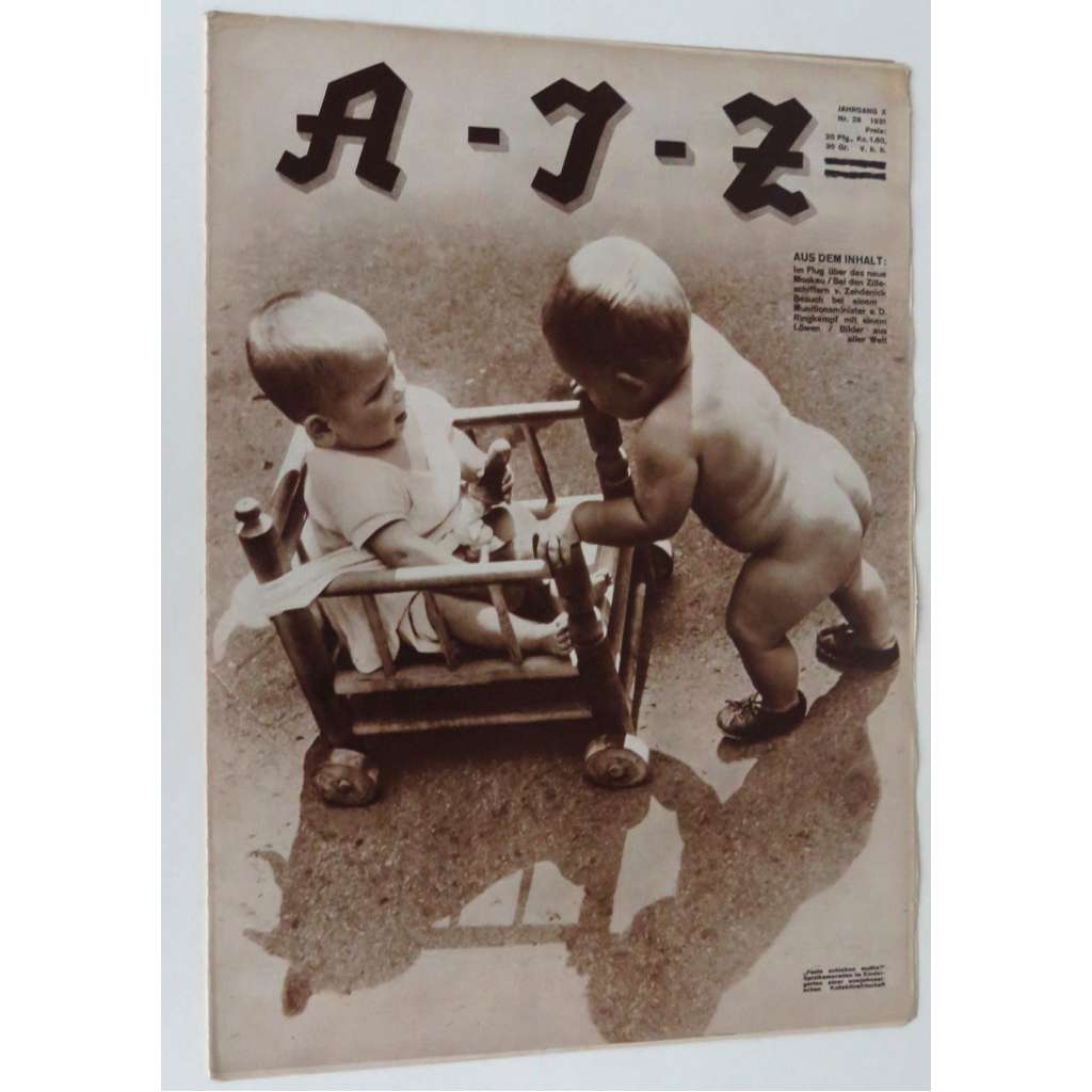 A-I-Z [Arbeiter-Illustrierte-Zeitung; AIZ], roč. 10, 1931, č. 28 [časopis; fotografie; komunismus]