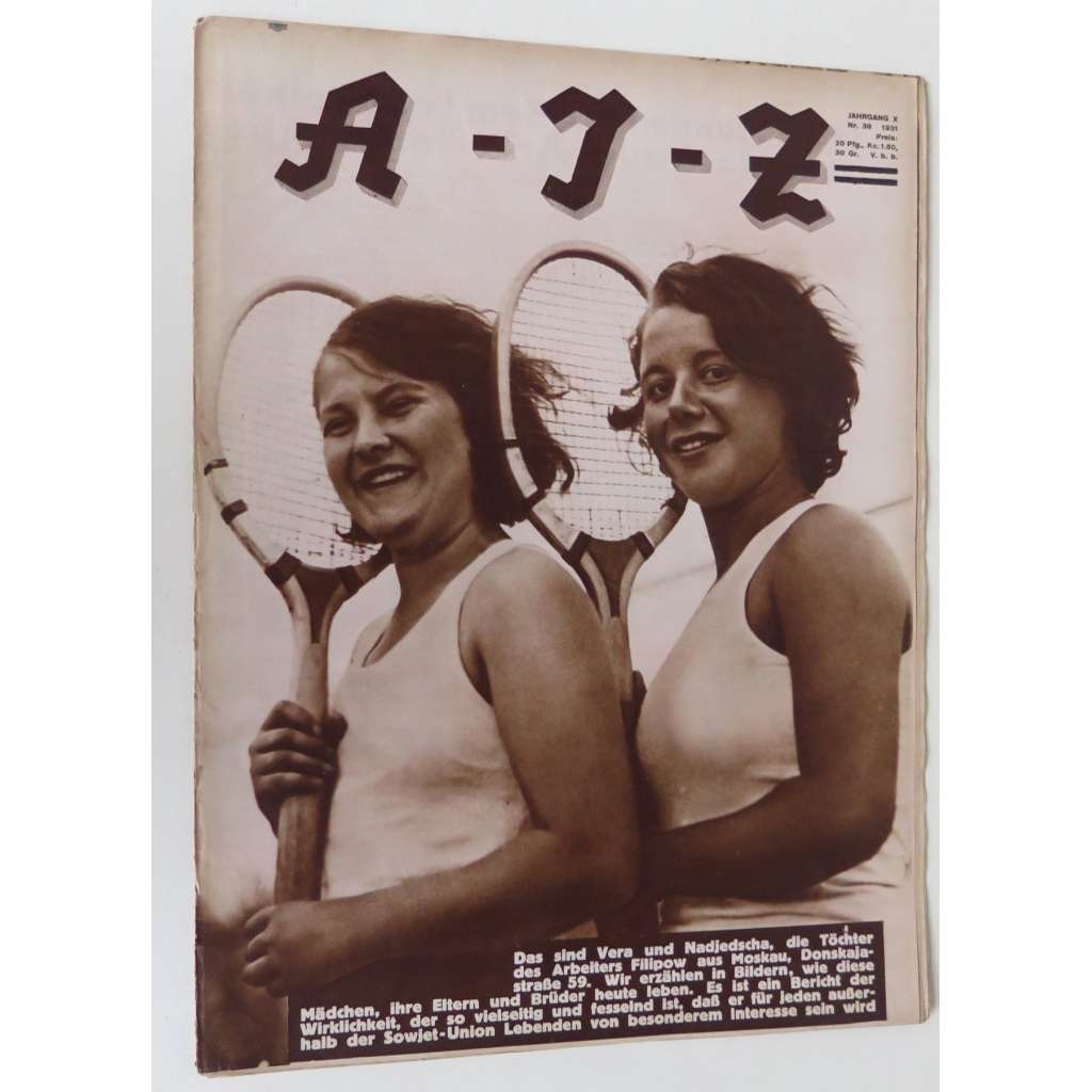 A-I-Z [Arbeiter-Illustrierte-Zeitung; AIZ], roč. 10, 1931, č. 38 [časopis; fotografie; komunismus]