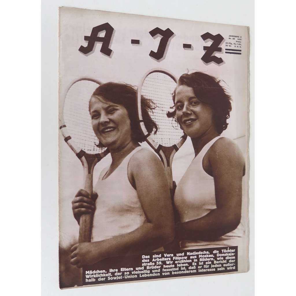 A-I-Z [Arbeiter-Illustrierte-Zeitung; AIZ], roč. 10, 1931, č. 38 [časopis; fotografie; komunismus]