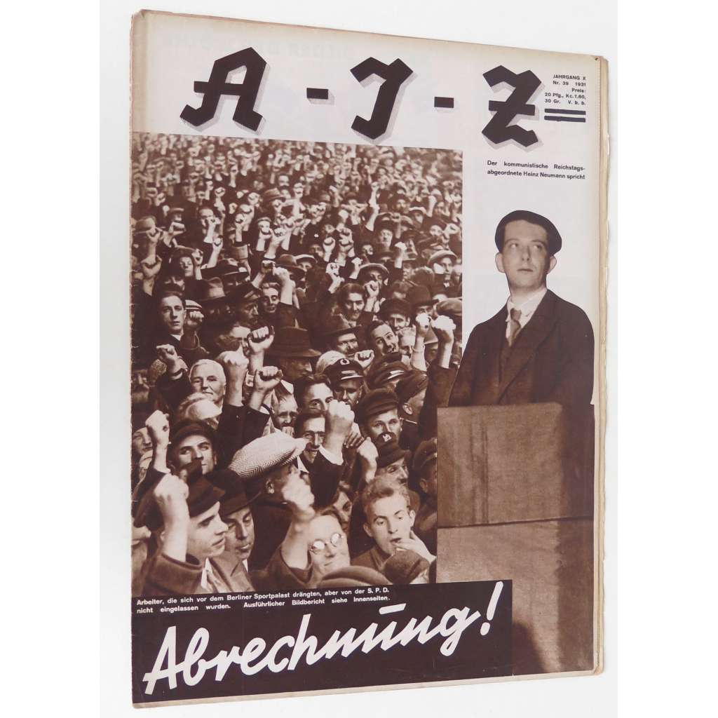 A-I-Z [Arbeiter-Illustrierte-Zeitung; AIZ], roč. 10, 1931, č. 39 [časopis; fotografie; komunismus]