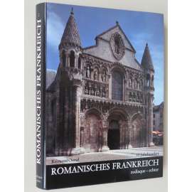 Romanisches Frankreich, sv. 2. 12. Jahrhundert [románská architektura; románské umění; Francie; středověk]