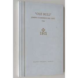 "Ole Bull" - Joseph Guarnerius del Gesu, 1744 [Giuseppe Guarneri; Josef Suk; housle; nástroje; hudba; bibliofilie]