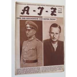 A-I-Z [Arbeiter-Illustrierte-Zeitung; AIZ], roč. 11, 1932, č. 9 [časopis; fotografie; komunismus]