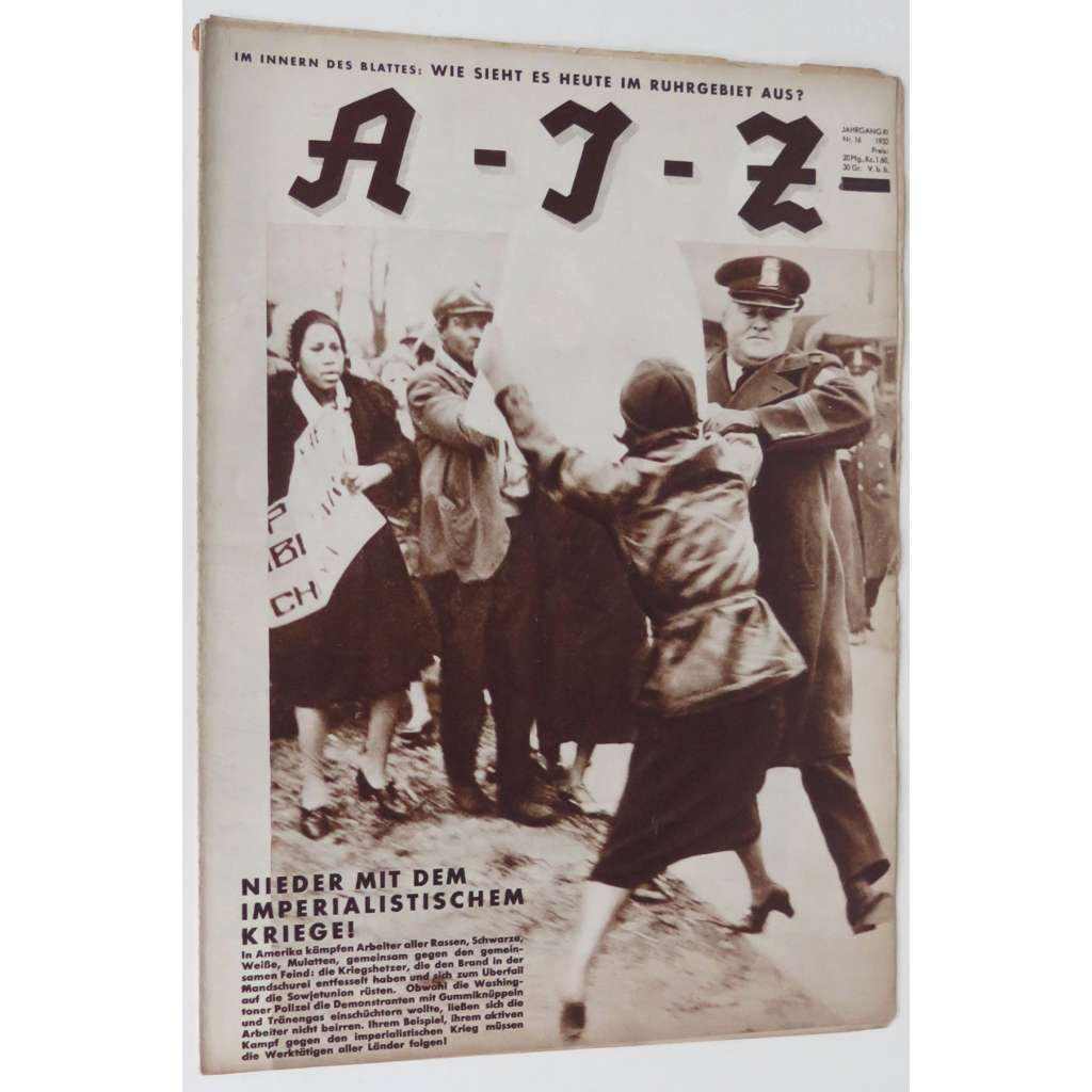 A-I-Z [Arbeiter-Illustrierte-Zeitung; AIZ], roč. 11, 1932, č. 16 [časopis; fotografie; komunismus]