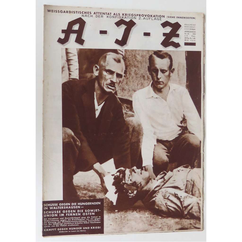 A-I-Z [Arbeiter-Illustrierte-Zeitung; AIZ], roč. 11, 1932, č. 23 [časopis; fotografie; komunismus]