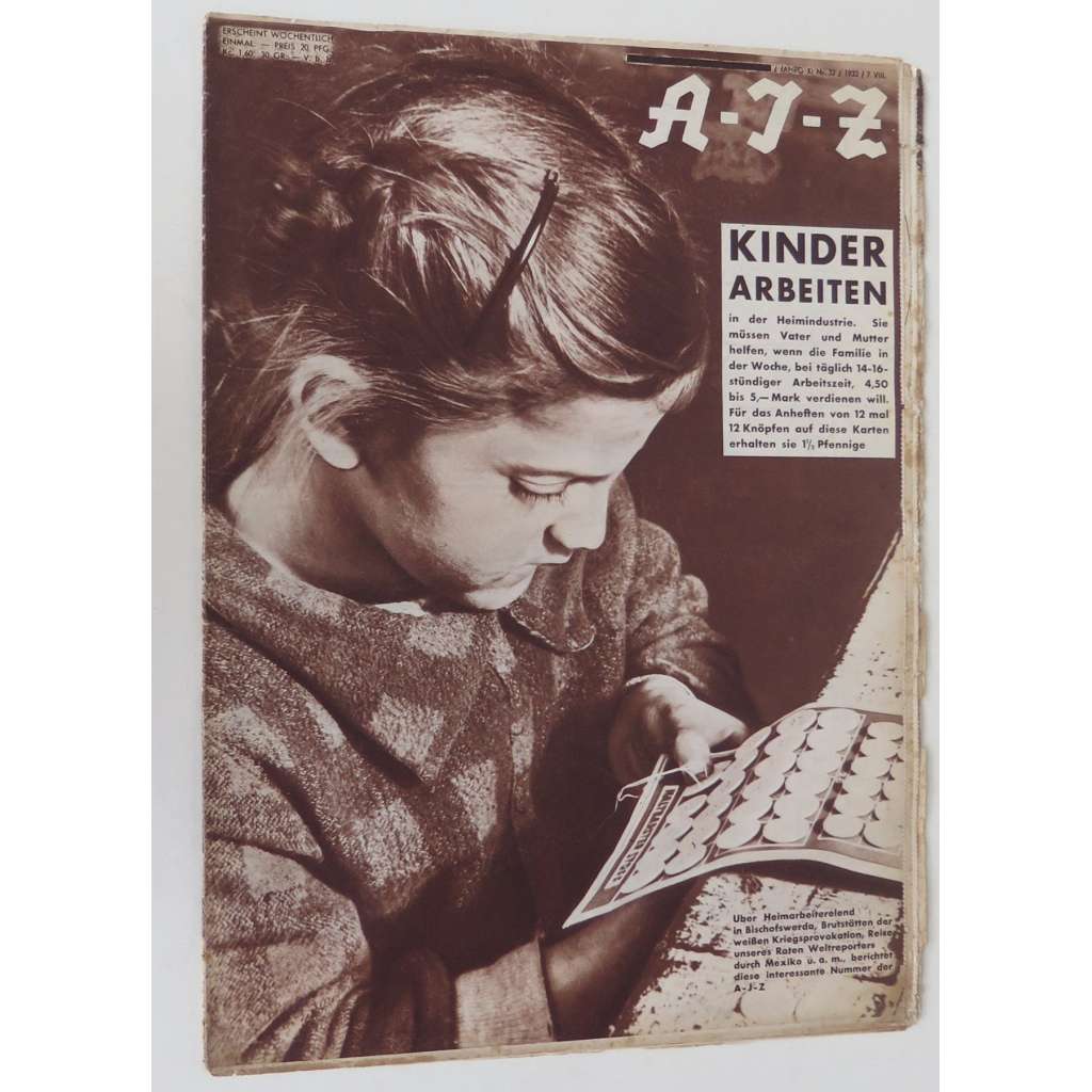 A-I-Z [Arbeiter-Illustrierte-Zeitung; AIZ], roč. 11, 1932, č. 32 [časopis; fotografie; komunismus]