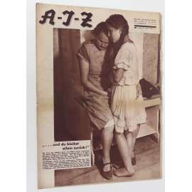 A-I-Z [Arbeiter-Illustrierte-Zeitung; AIZ], roč. 11, 1932, č. 37 [časopis; fotografie; komunismus]