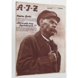 A-I-Z [Arbeiter-Illustrierte-Zeitung; AIZ], roč. 11, 1932, č. 40 [časopis; fotografie; komunismus]