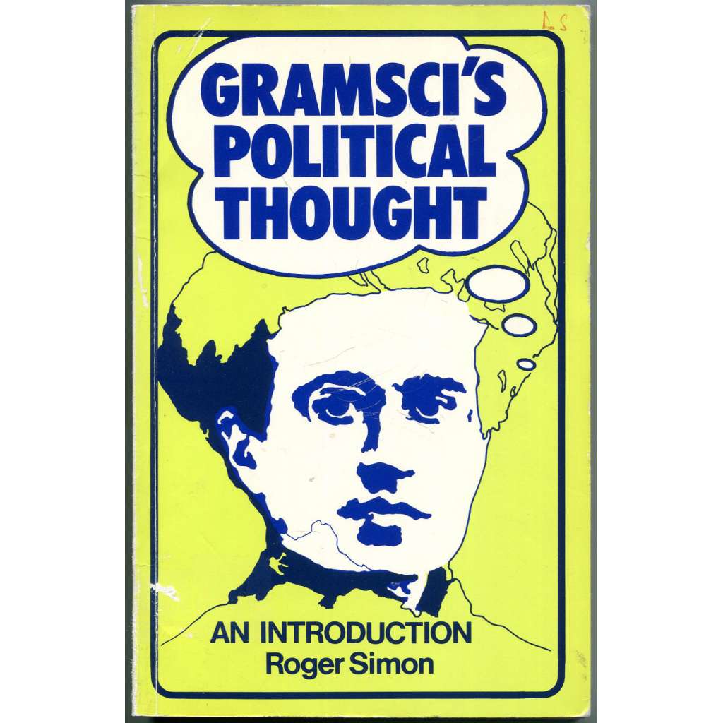 Gramsci's Political Thought: An Introduction [Gramsciho politické myšlení; marxismus; politická teorie; Antonio Gramsci]