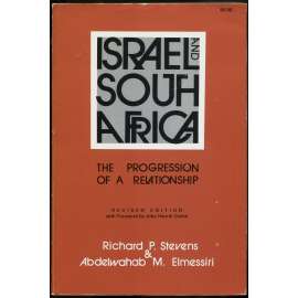 Israel and South Africa [Izrael a Jižní Afrika; Jihoafrická republika; apartheid; sionismus; židé; kolonialismus]