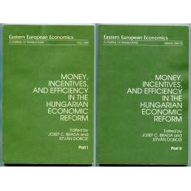 Money, Incentives, and Efficiency in the Hungarian Economic Reform. Part I and Part II [ekonomika, hospodářství, Maďarsko 1989]