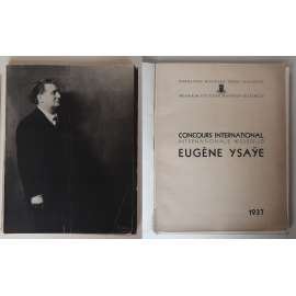 Concours International Eugene Ysaÿe 1937 / Internationale Wedstrijd Eugene Ysaÿe 1937 [hudba, hudební soutěž pro houslisty v Bruselu, housle, dnešní Concours Reine Elisabeth, s podpisy porotců !!]