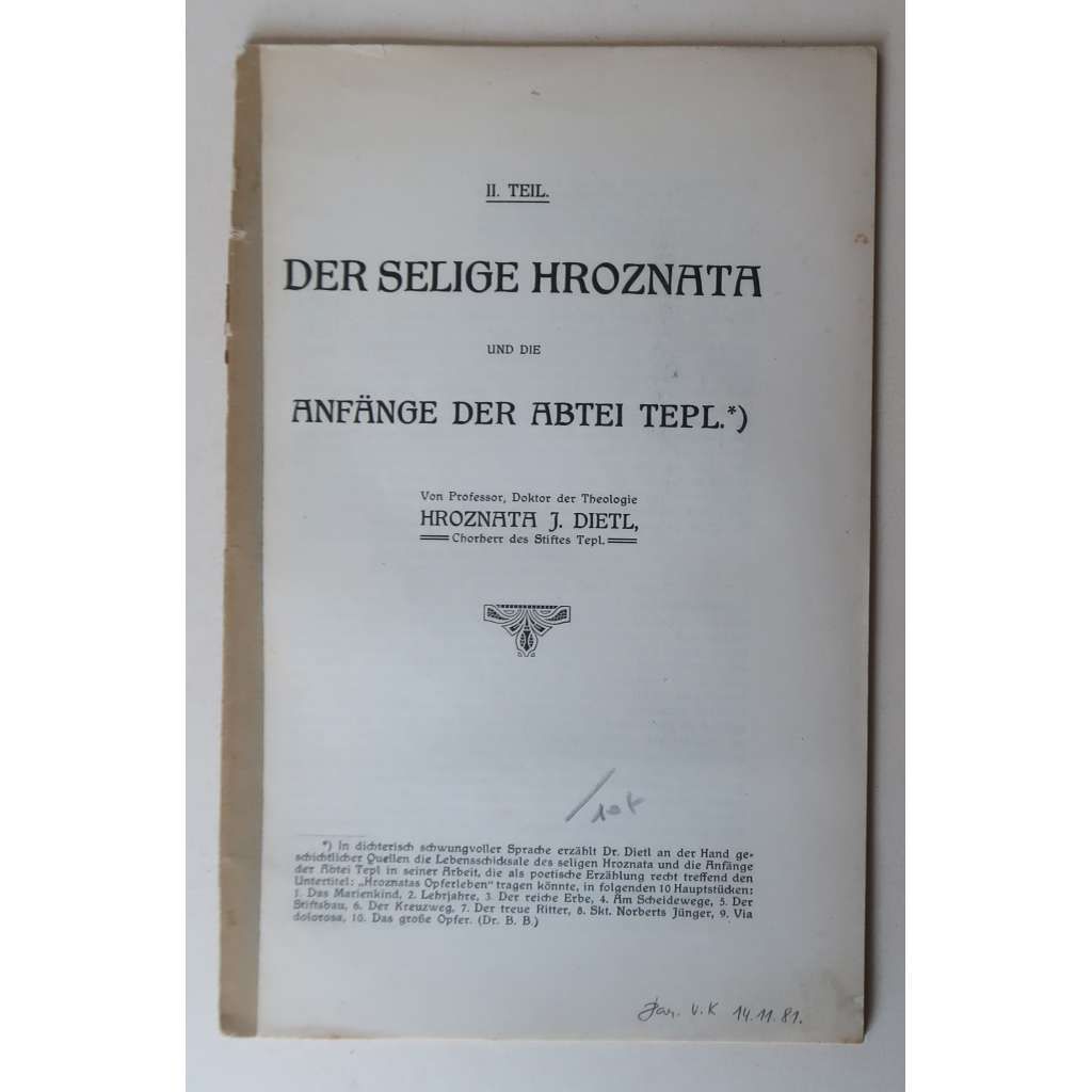 Der Selige Hroznata und die Anfänge der Abtei Tepl  [Blahoslavený Hroznata z Ovence, klášter a opatství Teplá, kanonie premonstrátů v Teplé, církevní dějiny]