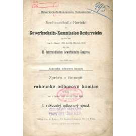 Zpráva o činnosti rakouské odborové komise [1896; Rakousko; Čechy; Morava; odbory; dělnictvo; dělníci; stávky]