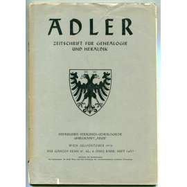 Adler. Zeitschrift für Genealogie und Heraldik, 8. (XXII.) Band (den ganzen Reihe 87. Jg.), Heft16/17, Juli / Oktober 1970, 1. u. 2. Teil [rakouská genealogie a heraldika, časopis]