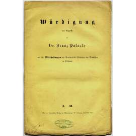 Würdigung der Angriffe des Dr. Franz Palacky [Němci; Češi; František Palacký; Obrana husitství; husité; historie]