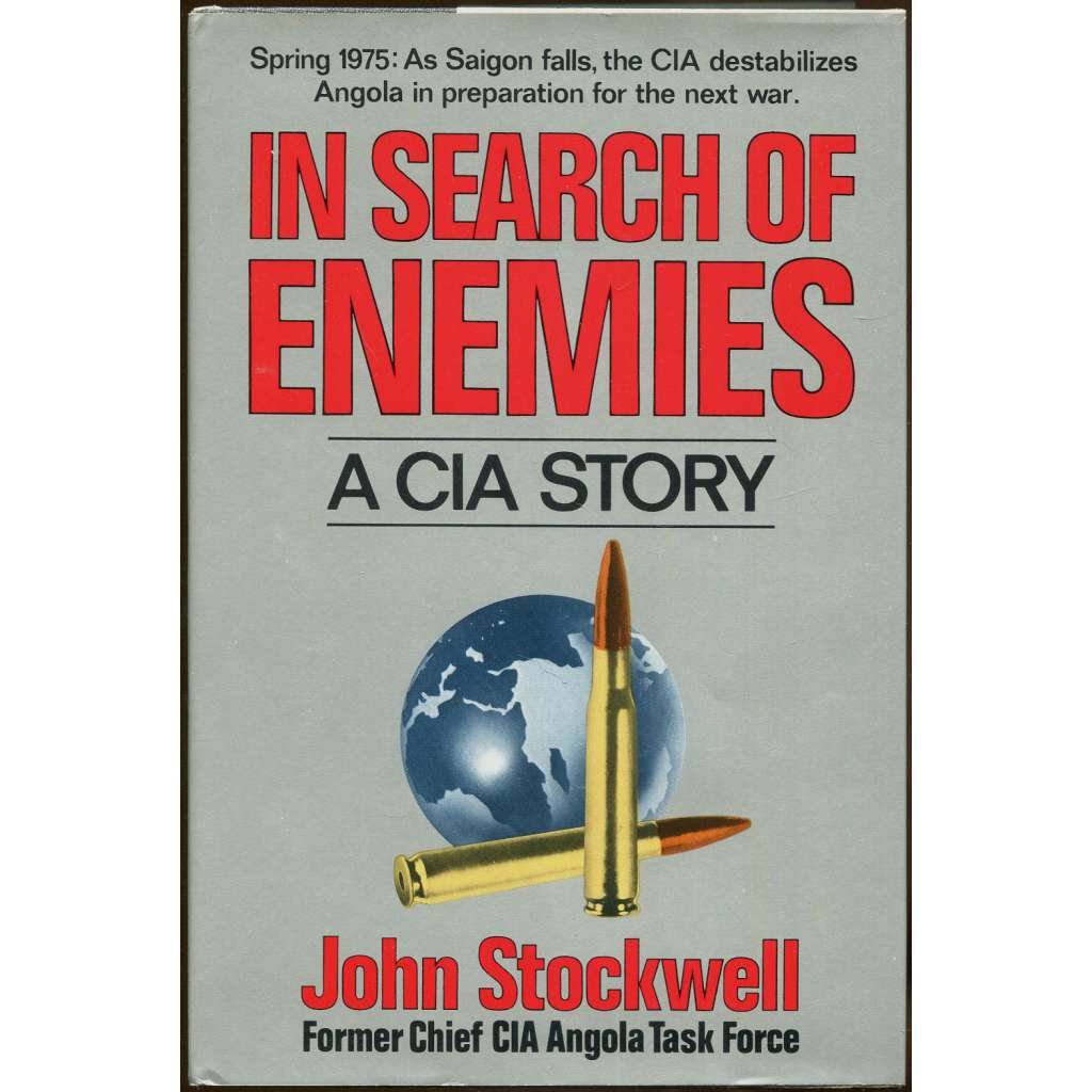 In Search of Enemies: A CIA Story [Spojené státy; USA; Afrika; Angola; politika; operace; tajné služby]