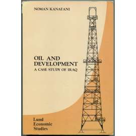 Oil and Development: A Case Study of Iraq [Ropa a rozvoj; Irák; těžba ropy; ekonomika; hospodářství; Blízký východ]