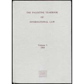 The Palestine Yearbook of International Law, sv. 1 (1984) [mezinárodní právo; Izrael; Palestina; Blízký východ]