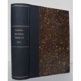 Lehrbuch der Reform-Pädagogik für höhere Lehranstalten. 1.-3. Band [německé školství kolem r. 1900, školský systém, střední školy - víceletá gymnázia a lycea, pedagogika]