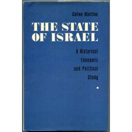 The State of Israel: A Historical Economic and Political Study [Izrael; politika; ekonomika; hospodářství; dějiny Izraele]