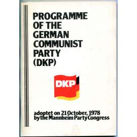 Programme of the German Communist Party (DKP) [1978; program Deutsche Kommunistische Partei; Německo]