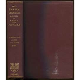 Two of the Saxon chronicles parallel with supplementary extracts from the others [anglosaština, kroniky]