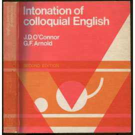 Intonation of Colloquial English: A practical handbook [jazykověda, angličtina]