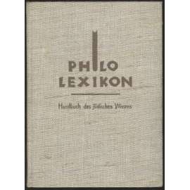 Philo-Lexikon. Handbuch des jüdischen Wissens. Mit 250 Abbildungen, zahlreichen Plänen, Tabellen und Übersichten sowie 40 zum Teil mehrfarbigen Tafeln und Karten [lexikon, židovství]