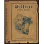 Gullivers Reisen und Abenteuer im Land der Zwerge für die Jugend bearbeitet von Franz Kamberg. Mit 4 Voll- und 11 Textbildern von Fritz Bergen [Guliverovi cesty, dětské knihy]