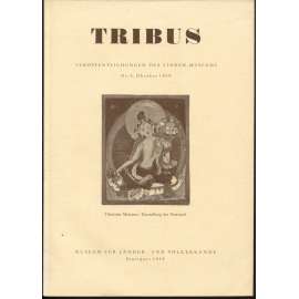 Tribus. Veröffentlichungen des Linden-Museums; Nr. 8, Oktober 1959	[časopis, etnografie]