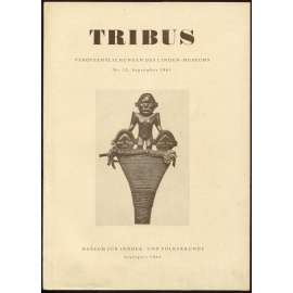 Tribus. Veröffentlichungen des Linden-Museums; Nr. 10, September 1961 [časopis, etnografie]