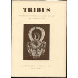 Tribus. Veröffentlichungen des Linden-Museums; Nr. 11, November 1962 [časopis, etnografie]