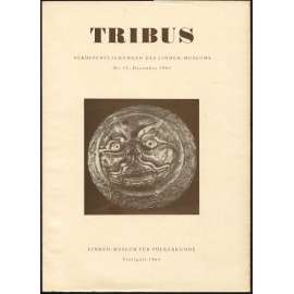 Tribus. Veröffentlichungen des Linden-Museums; Nr. 14, August 1965	[časopis, etnografie]