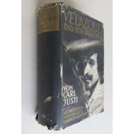 Diego Velazquez und sein Jahrhundert. Vollständige Auflage. 1.-15. Tausend der Volksausgabe [malířství, Španělsko]